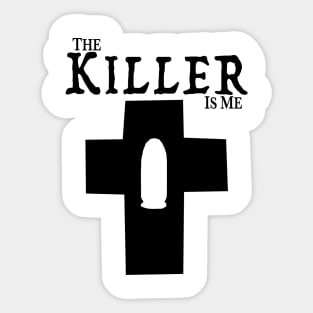 The Killer Is Me - Bullet in a Cross Sticker